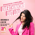 Shannon Fiedler: Overthinking Out Loud Presented by the New York Comedy Festival 